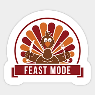 Feast Mode Thanksgiving Sticker